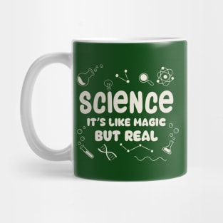 Science It's Like Magic But Real Mug